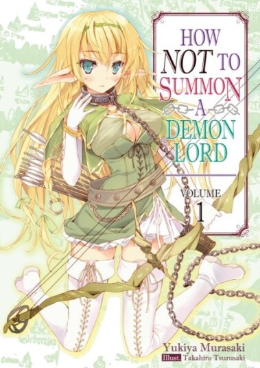 How Not To Summon A Demon Lord Av Yukiya Murasaki How Not To Summon A Demon Lord Av Yukiya Murasaki
