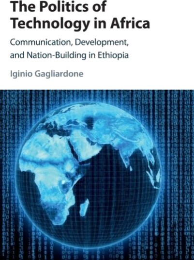 The Politics of Technology in Africa