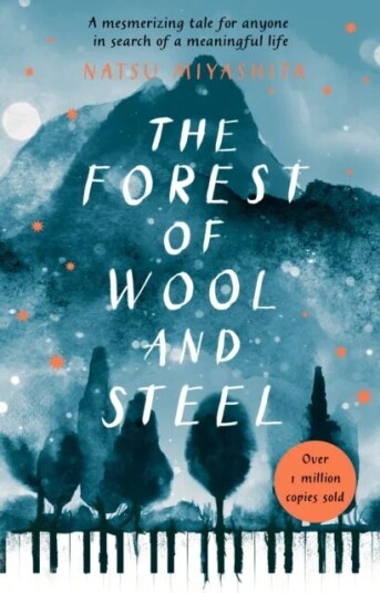 The Forest Of Wool And Steel Av Natsu Miyashita, Philip Gabriel