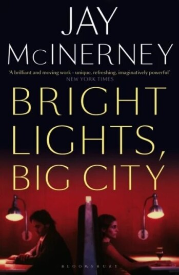 Bright Lights, Big City Av Jay Mcinerney