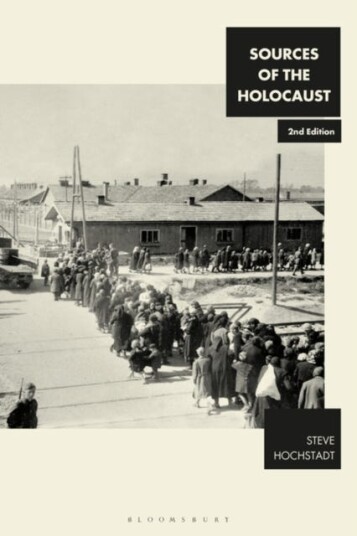 Sources Of The Holocaust Av Steve Hochstadt