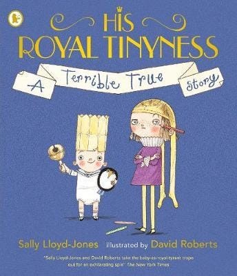 His Royal Tinyness  A Terrible True Story