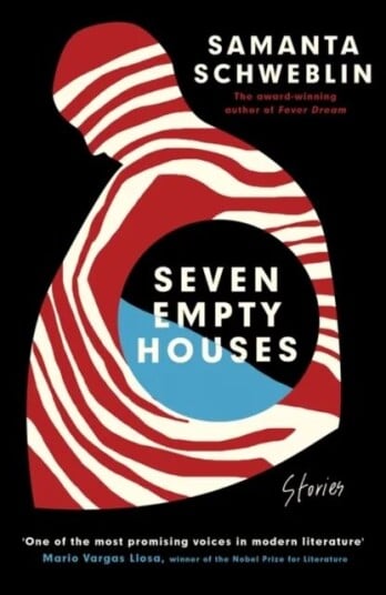 Seven Empty Houses Av Samanta Schweblin