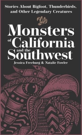 Monsters of California & the Southwest