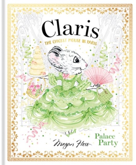 Claris: Palace Party Av Megan Hess Claris: Palace Party Av Megan Hess