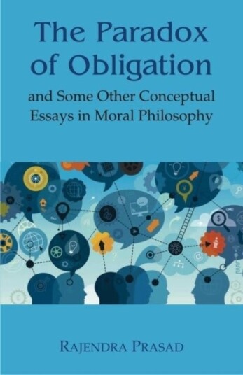 The Paradox of Obligation The Paradox of Obligation