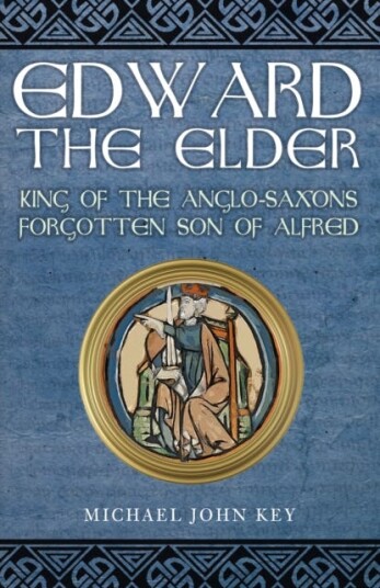 Edward The Elder Av Michael John Key
