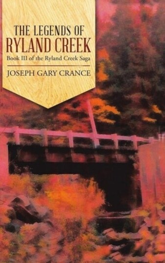 The Legends of Ryland Creek Casebound