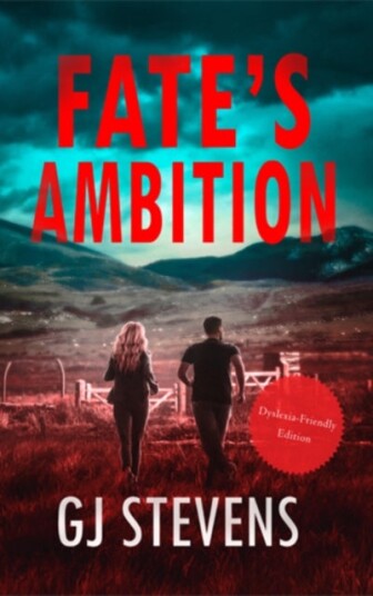 Fate's Ambition Dyslexic friendly edition Fate's Ambition Dyslexic friendly edition