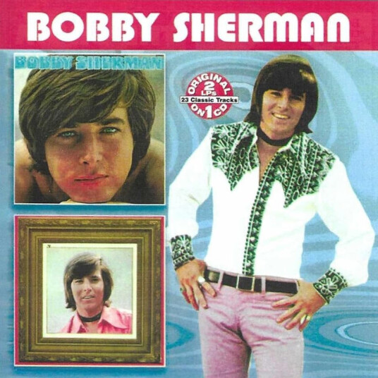 Bobby Sherman Bobby Sherman / Portrait Of Bobby CD