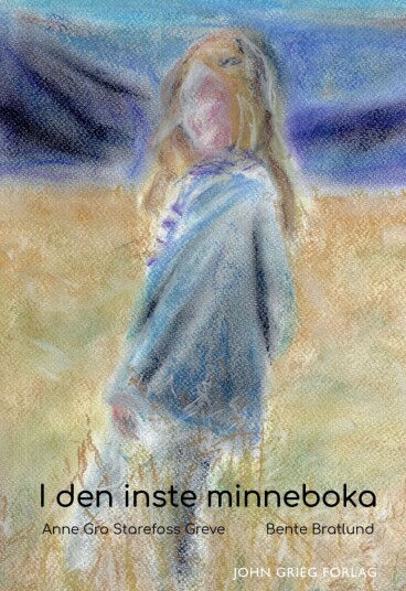I Den Inste Minneboka Av Bente Bratlund