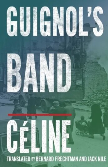 Guignol'S Band Av Louis-Ferdinand Celine