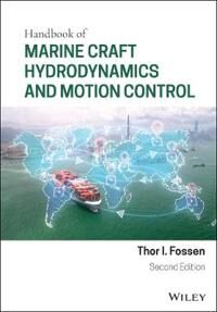 Handbook Of Marine Craft Hydrodynamics And Motion Control Av Thor I. (University Of Trondheim Norway) Fossen