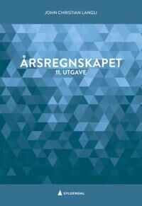 Årsregnskapet Av John Christian Langli, Jan Terje Tellefsen