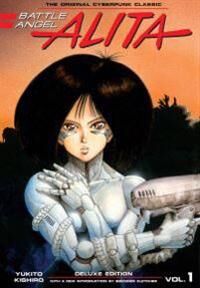 Kishiro Yukito Battle Angel Alita Deluxe Edition 1 Kishiro Yukito Battle Angel Alita Deluxe Edition 1