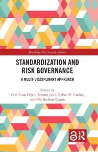 Olsen Odd Einar Standardization and Risk Governance
