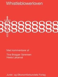 Lakanval Tina Brøgger Sørensen & Heela Whistleblowerloven