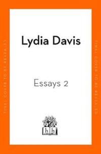 Essays Two Av Lydia Davis