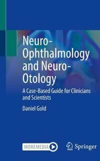 Neuro-Ophthalmology And Neuro-Otology Av Daniel Gold