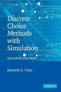 Train Kenneth E. Discrete Choice Methods with Simulation