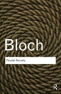 Bloch Marc Feudal Society