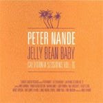 Peter Nande  Jelly Bean Baby  California Sessions Vol.II  CD