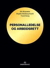 Personalledelse Og Arbeidsrett Av Birgitte Stenberg Kravik, Trond Stang, Elin Ørjasæter