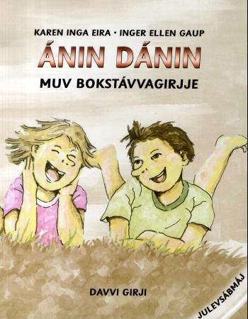 Ánin Dánin Av Karen Inga Eira, Inger Ellen Gaup