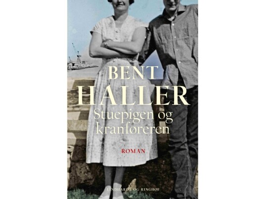 Stuepiken Og Kranføreren | Bent Haller | Språk: Dansk