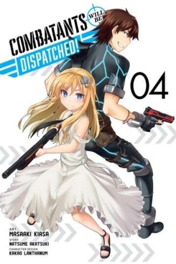 Combatants Will Be Dispatched!, Vol. 4 Av Natsume Akatsuki