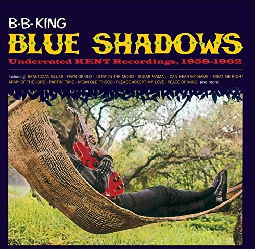 B.B. King Blue Shadows: Underrated Kend Recordings 19581962 CD