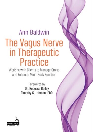 The Vagus Nerve In Therapeutic Practice Av Ann Baldwin
