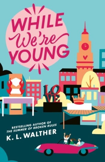 While We’re Young While We’re Young