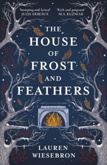 The House of Frost and Feathers The Sunday Times bestselling magical Slavic folktale retelling The House of Frost and Feathers The Sunday Times bestselling magical Slavic folktale retelling