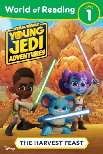 World of Readin Star Wars: Young Jedi Adventures: The Harvest Feast
