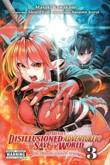 Apparently, Disillusioned Adventurers Will Save The World, Vol. 3 (Manga) Av Shinta Fuji