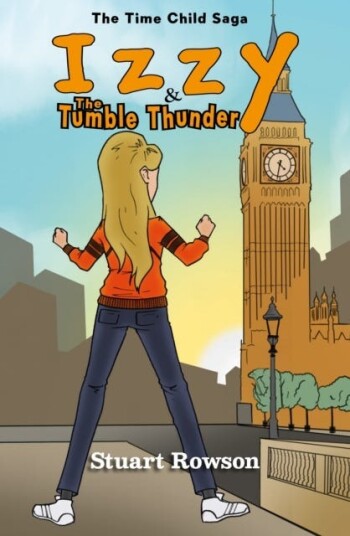 Izzy and the Tumble Thunder Izzy and the Tumble Thunder