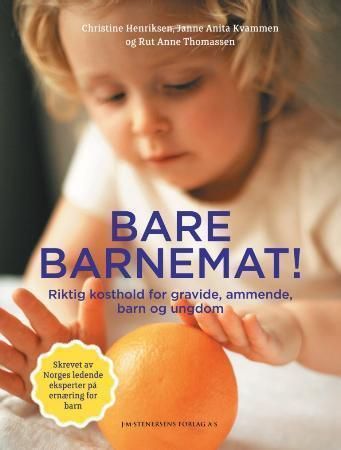Bare barnemat!, Veldig pen bok / som ny Bare barnemat!, Veldig pen bok / som ny