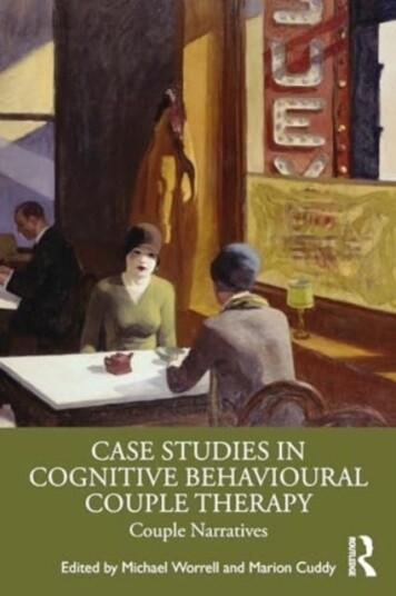 Case Studies in Cognitive Behavioural Couple Therapy Couple Narratives Case Studies in Cognitive Behavioural Couple Therapy Couple Narratives