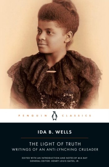The Light Of Truth Av Ida Wells