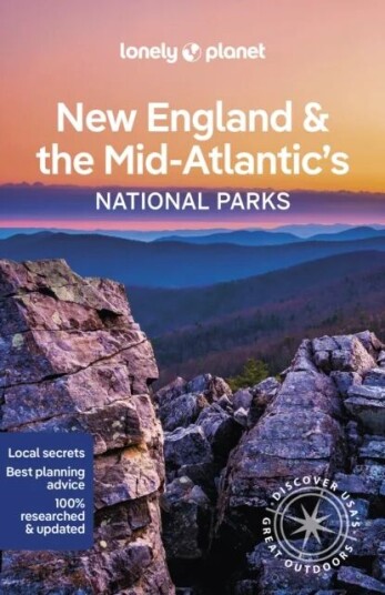 Lonely Planet New England & The Mid-Atlantic'S National Parks Av Lonely Planet, Regis St Louis, Amy C Balfour, Robert Balkovich, Virginia Max