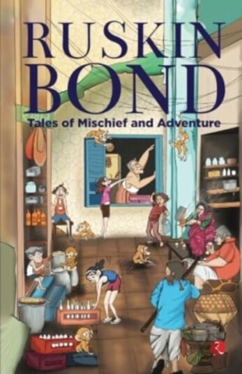 Tales of Mischief and Adventure Tales of Mischief and Adventure