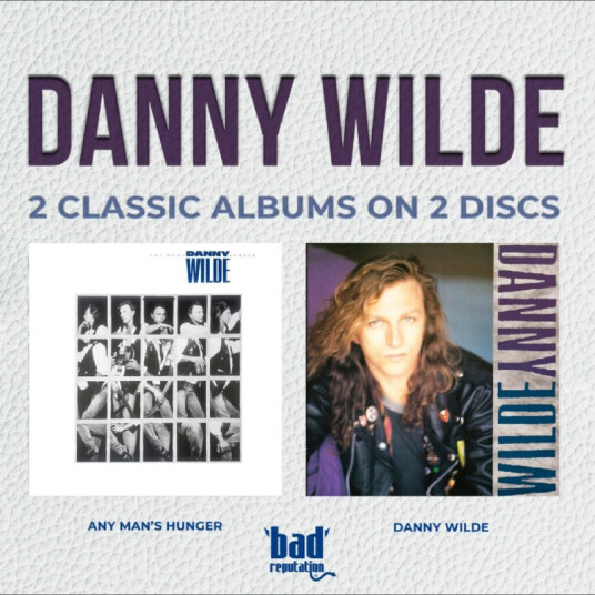 Danny Wilde Any Man's Hunger + Danny Wilde CD Danny Wilde Any Man's Hunger + Danny Wilde CD