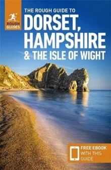 The Rough Guide To Dorset, Hampshire & The Isle Of Wight (Travel Guide With Free Ebook) Av Rough Guides