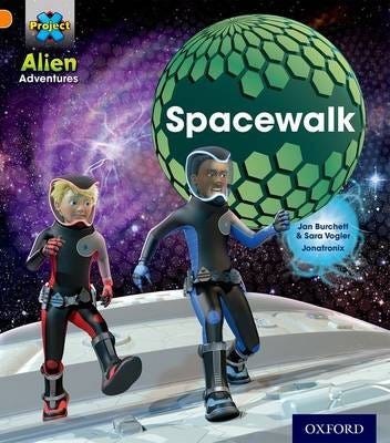 Project X: Alien Adventures: Orange: Spacewalk Av Jan Burchett, Sara Vogler