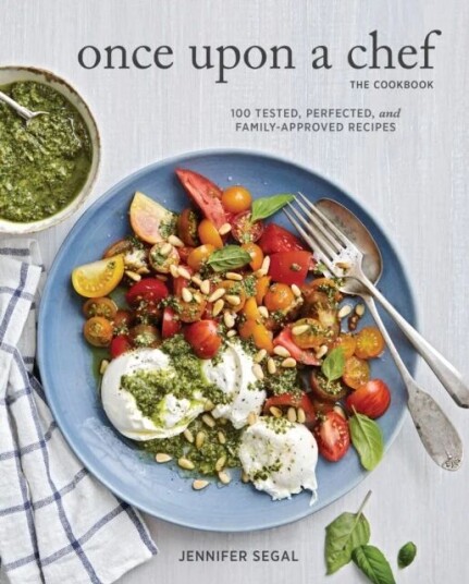 Once Upon A Chef, The Cookbook: 100 Tested, Perfected, And Family-Approved Recipes Av Jennifer Segal