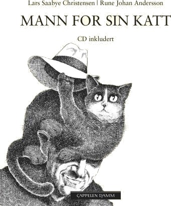 Mann For Sin Katt Av Lars Saabye Christensen