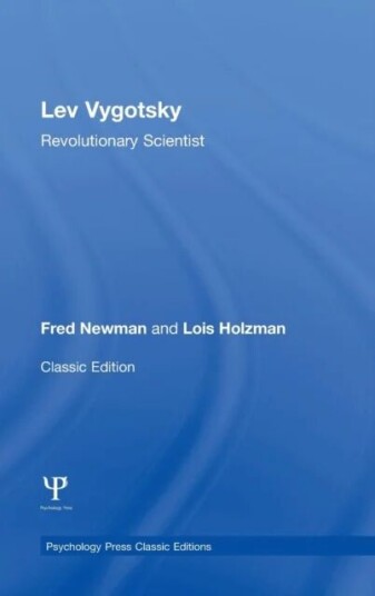 Lev Vygotsky (Classic Edition) Av Fred Newman, Lois (East Side Institute Usa) Holzman