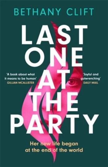 Last One At The Party Av Bethany Clift