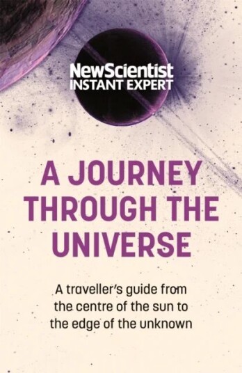 A Journey Through The Universe Av New Scientist